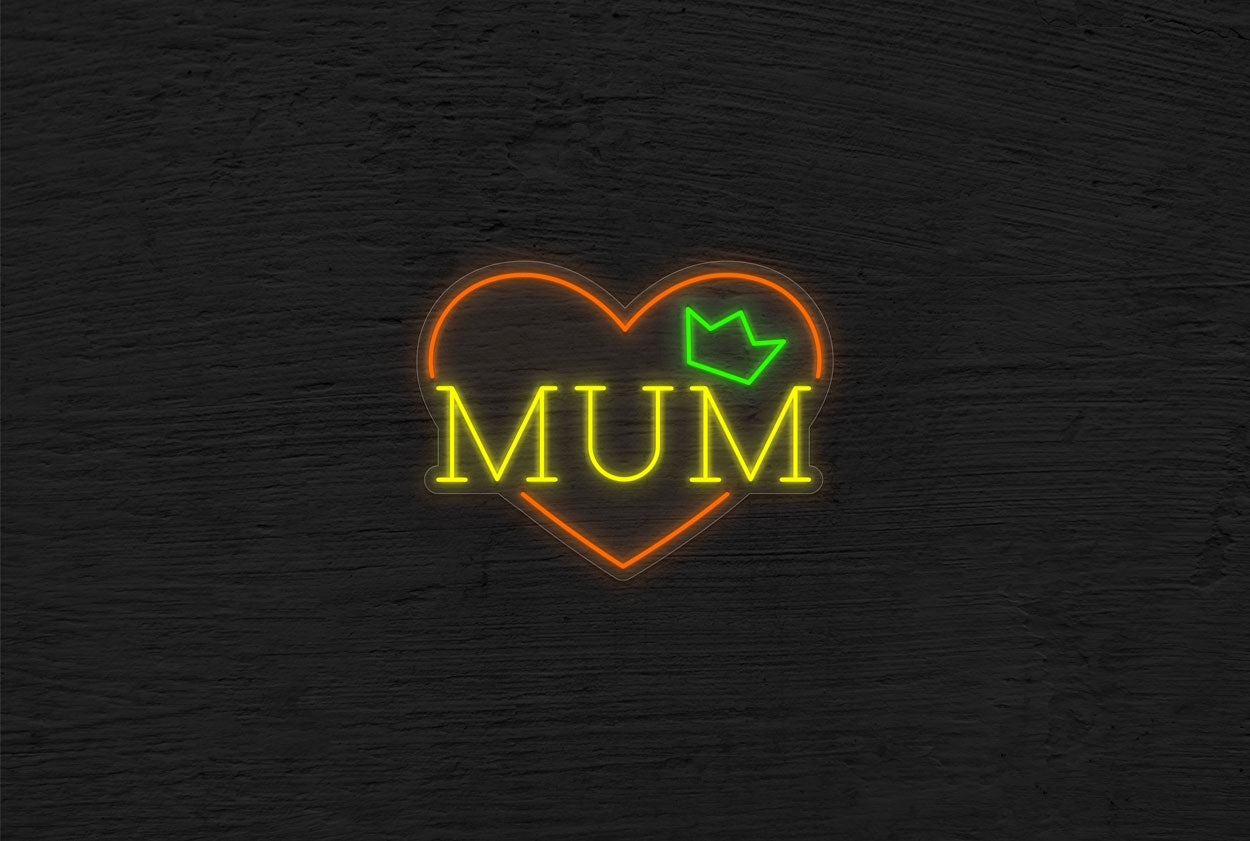 "Mum" Inside a Heart Shape with a Crown LED Neon Sign