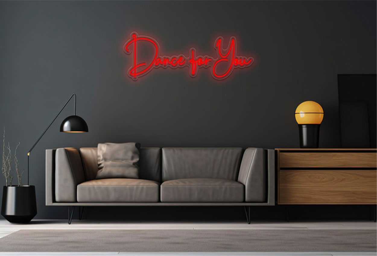 Dance for you LED Neon Sign