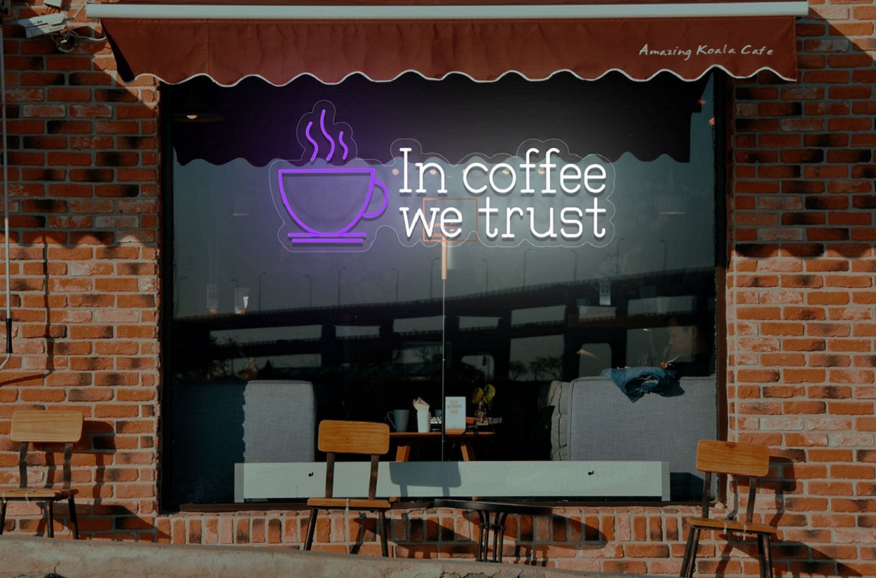 "In Coffee We Trust" LED Neon Sign
