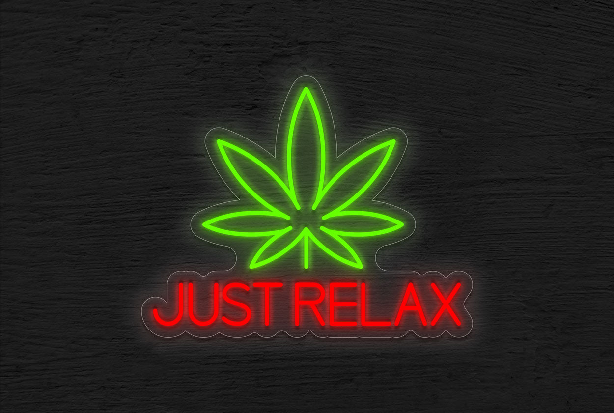 Cannabis Just Relax LED Neon Sign
