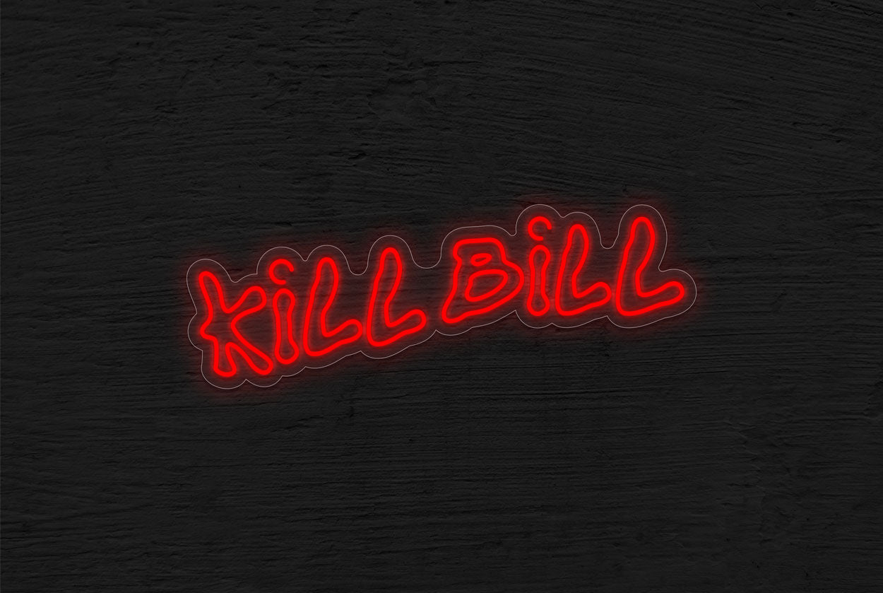 Kill Bill LED Neon Sign