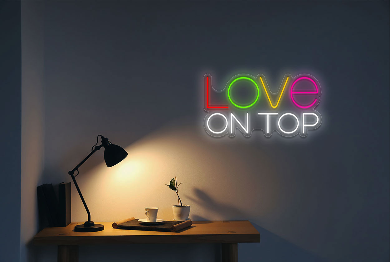 Love on top LED Neon Sign