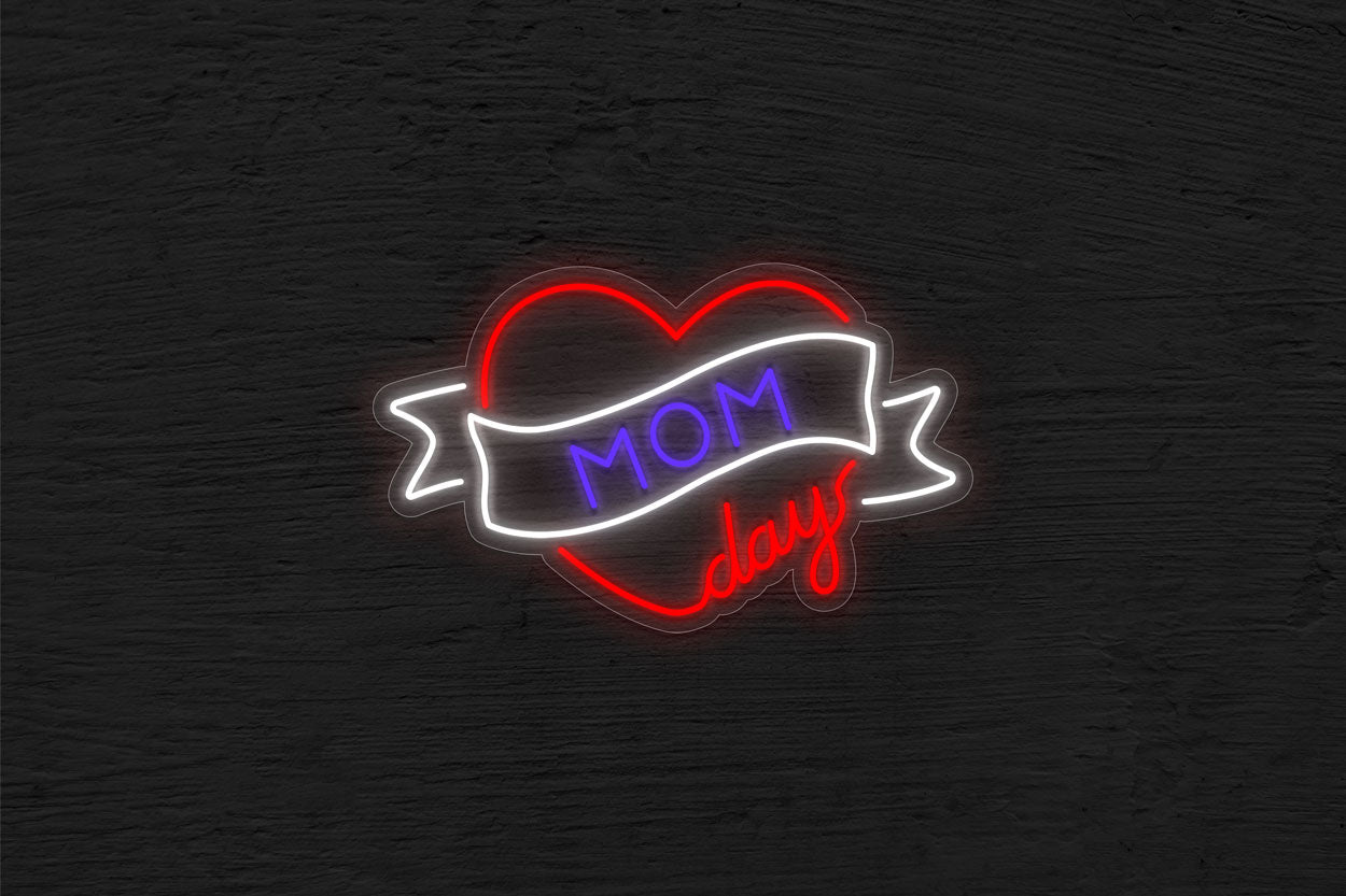 "Mom Day" inside a Heart LED Neon Sign