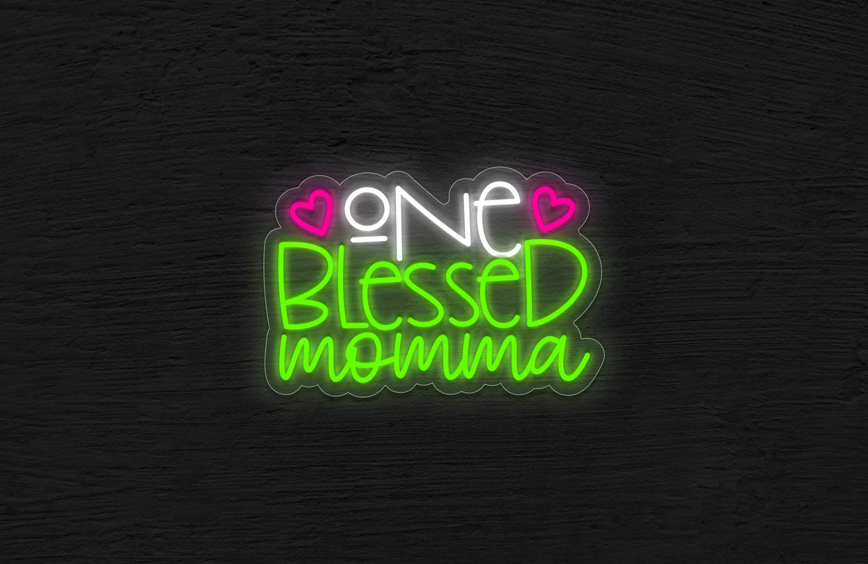 "One Blessed Momma" LED Neon Sign