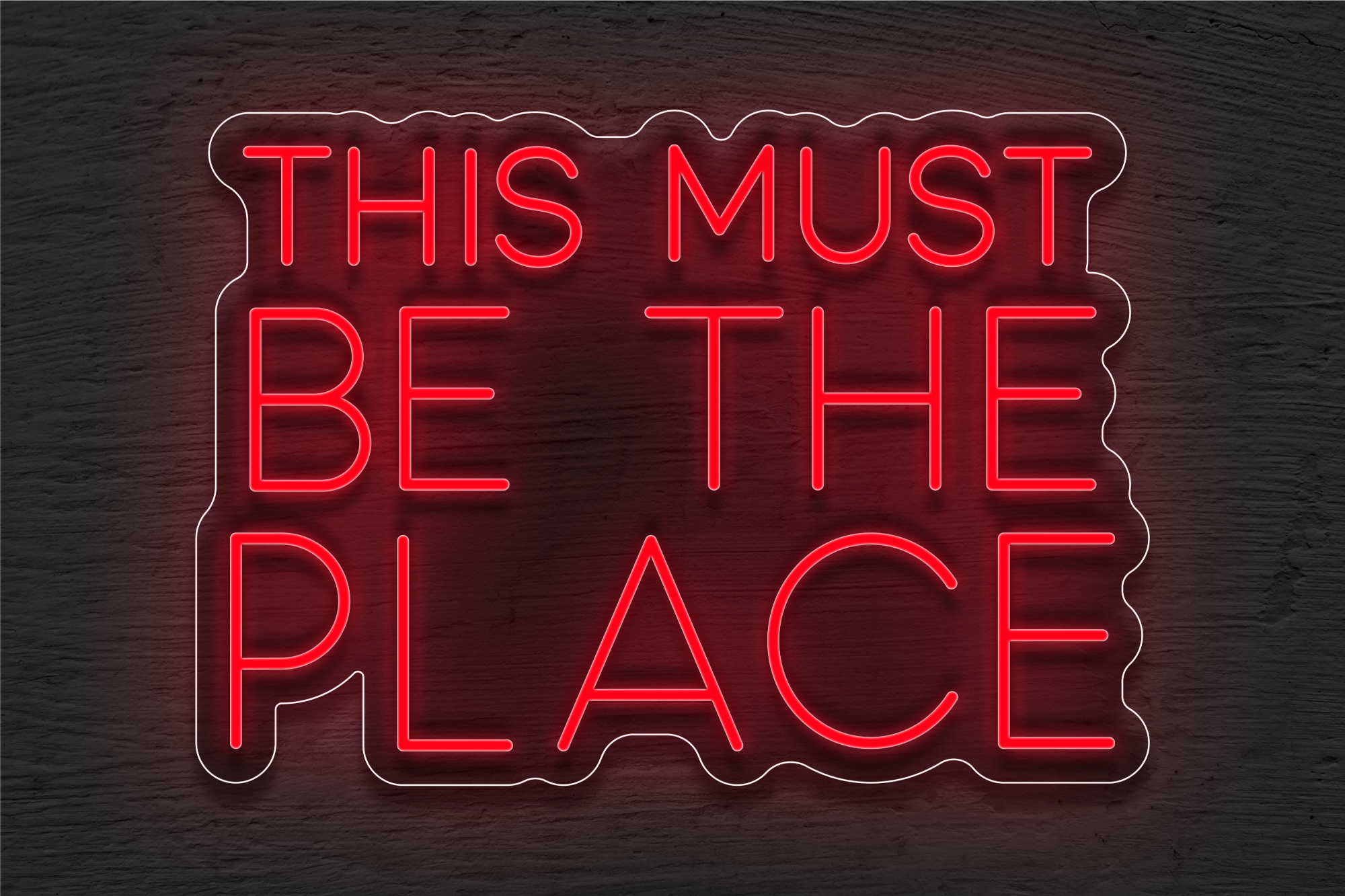 "This must be the Place" LED Neon Sign