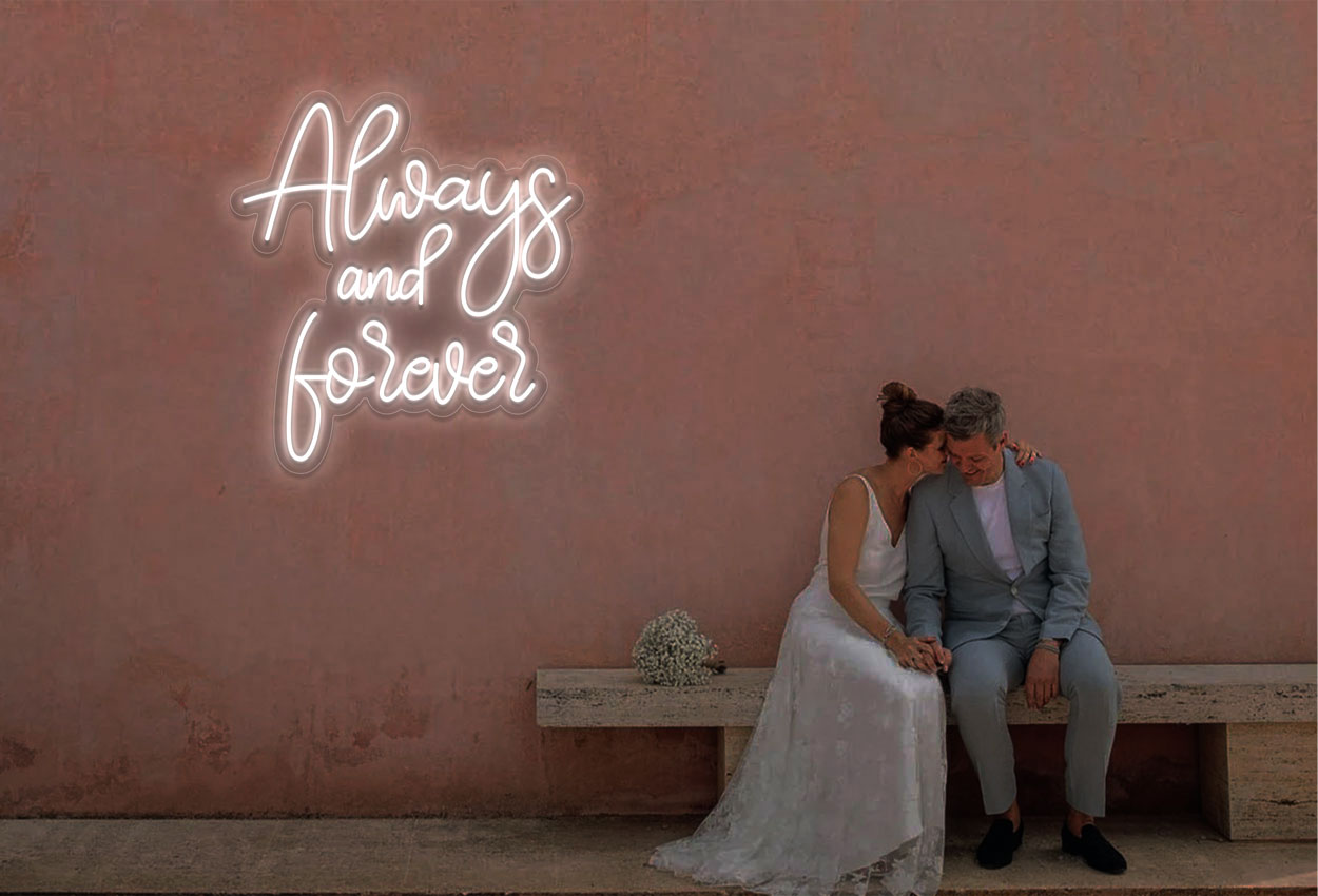 Always and Forever LED Neon Sign | Wedding Sign