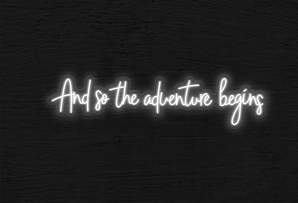 And so The Adventure Begins LED Neon Sign | Wedding Neon | Choose Your Own Font & Color