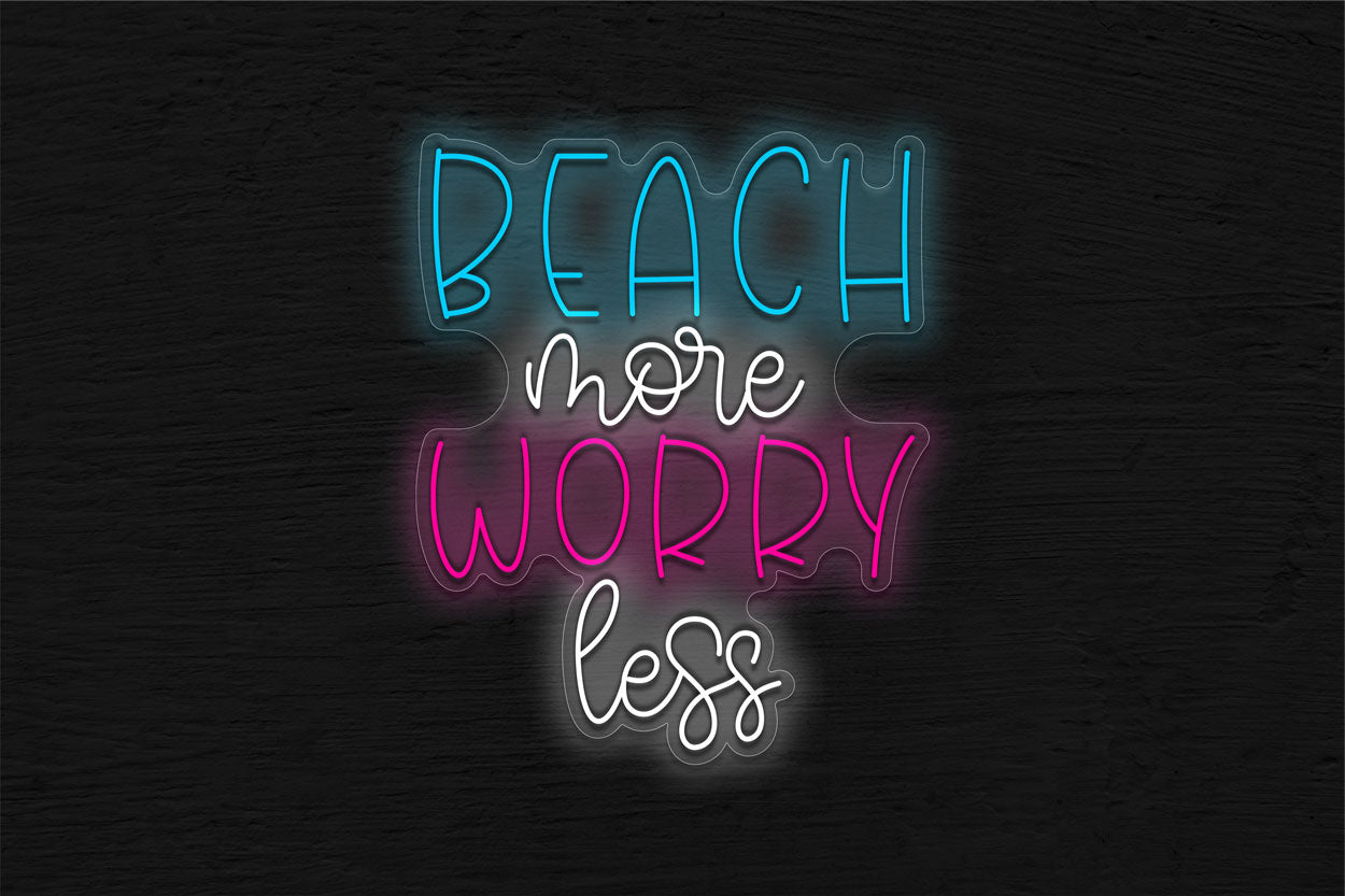Beach More Worry Less LED Neon Sign