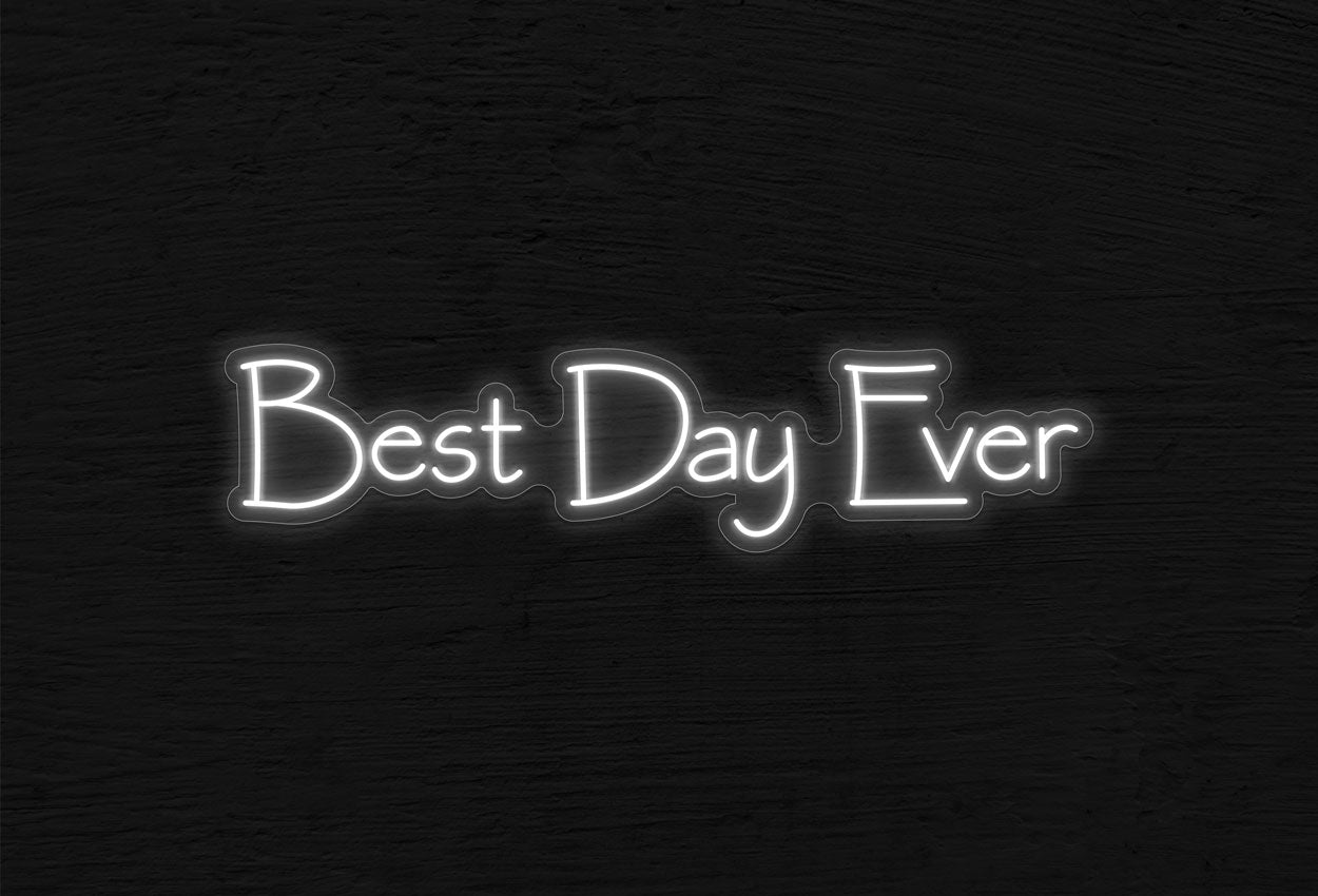 Best Day ever LED Neon Sign | Wedding Neon