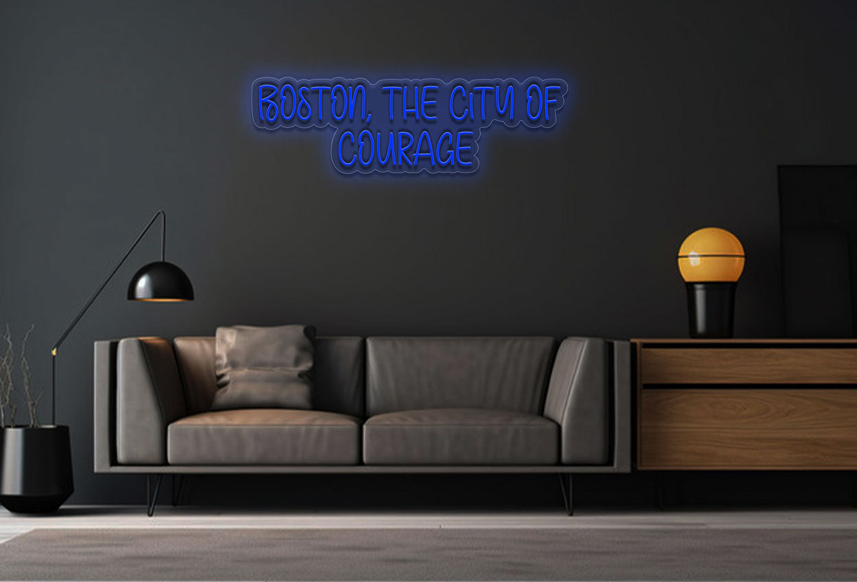 Boston, The City Of Courage LED Neon Sign