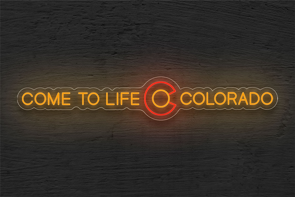 Colorado Come To Life LED Neon Sign