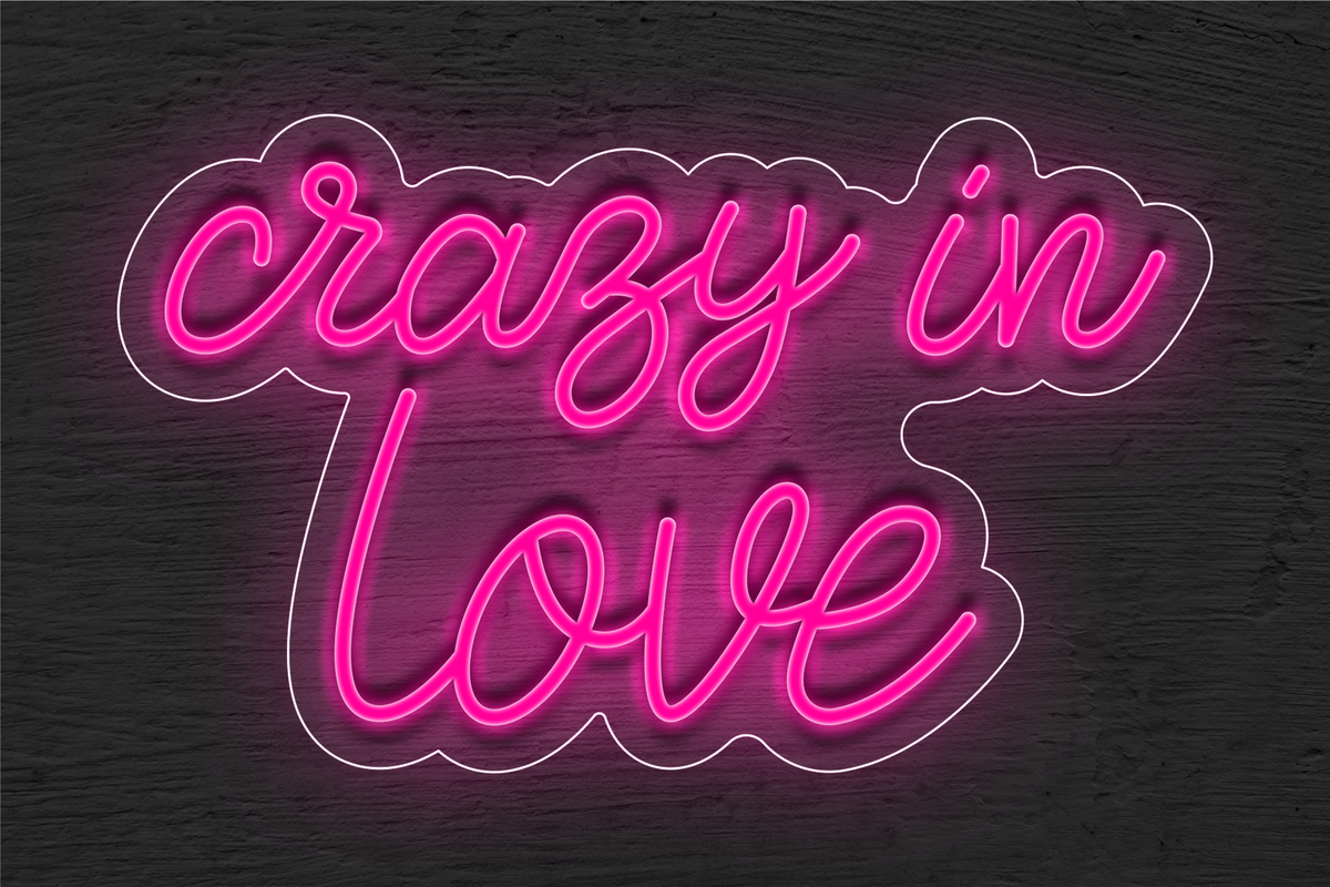 &quot;Crazy in Love&quot; LED Neon Sign