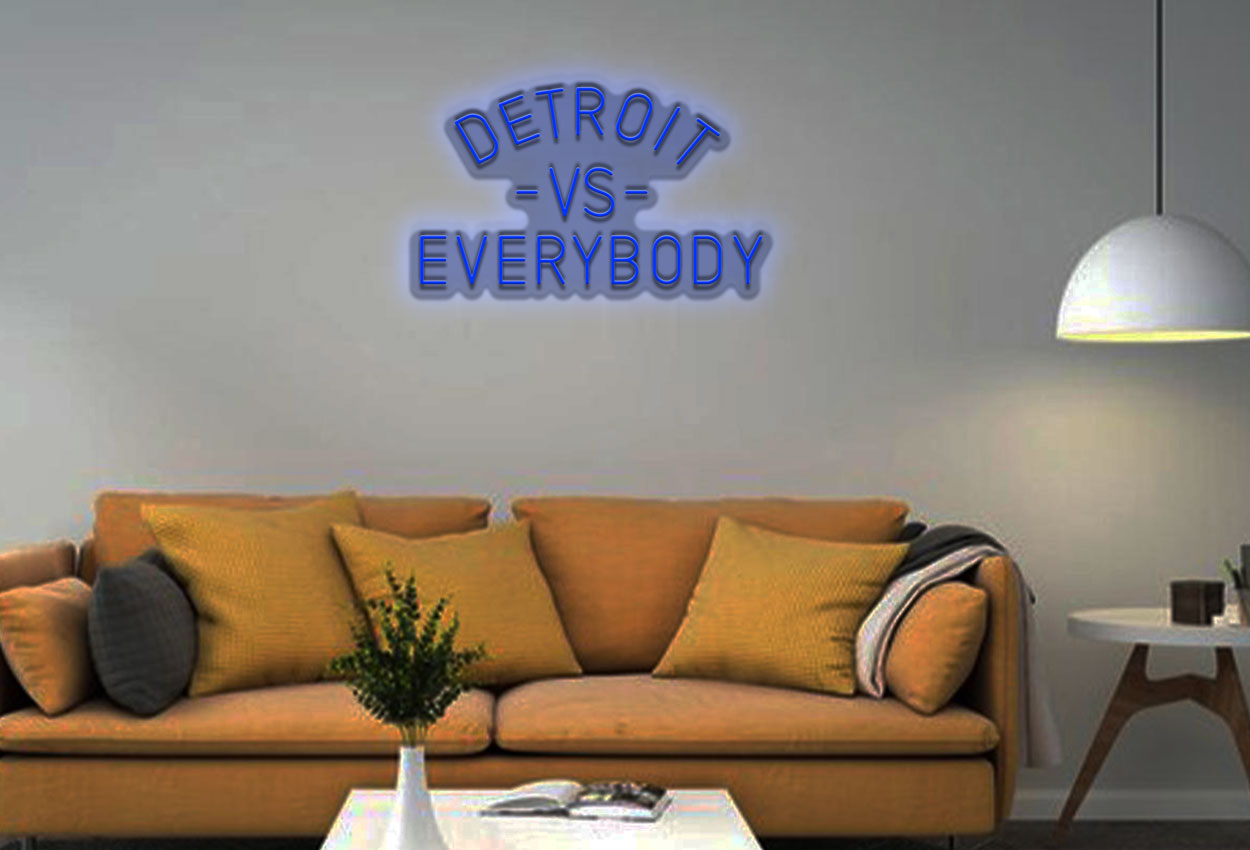 Detroit Vs Everybody LED Neon Sign
