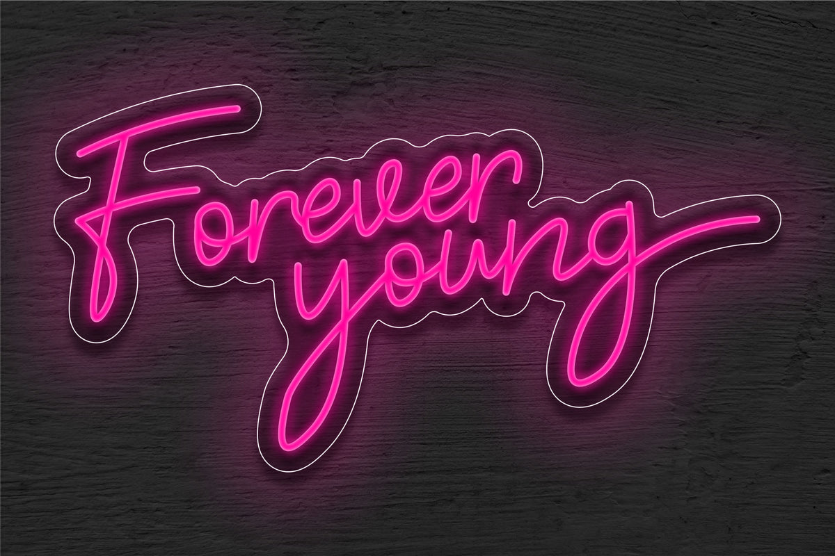 &quot;Forever Young&quot; LED Neon Sign