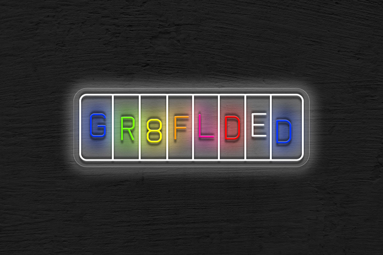 GR8FLDED LED Neon Sign