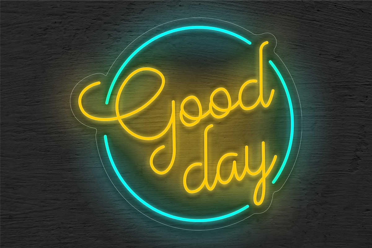 &quot;Good Day&quot; with Circle Border LED Neon Sign