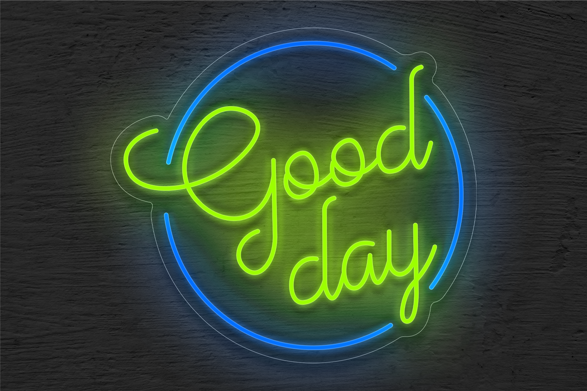 &quot;Good Day&quot; with Circle Border LED Neon Sign
