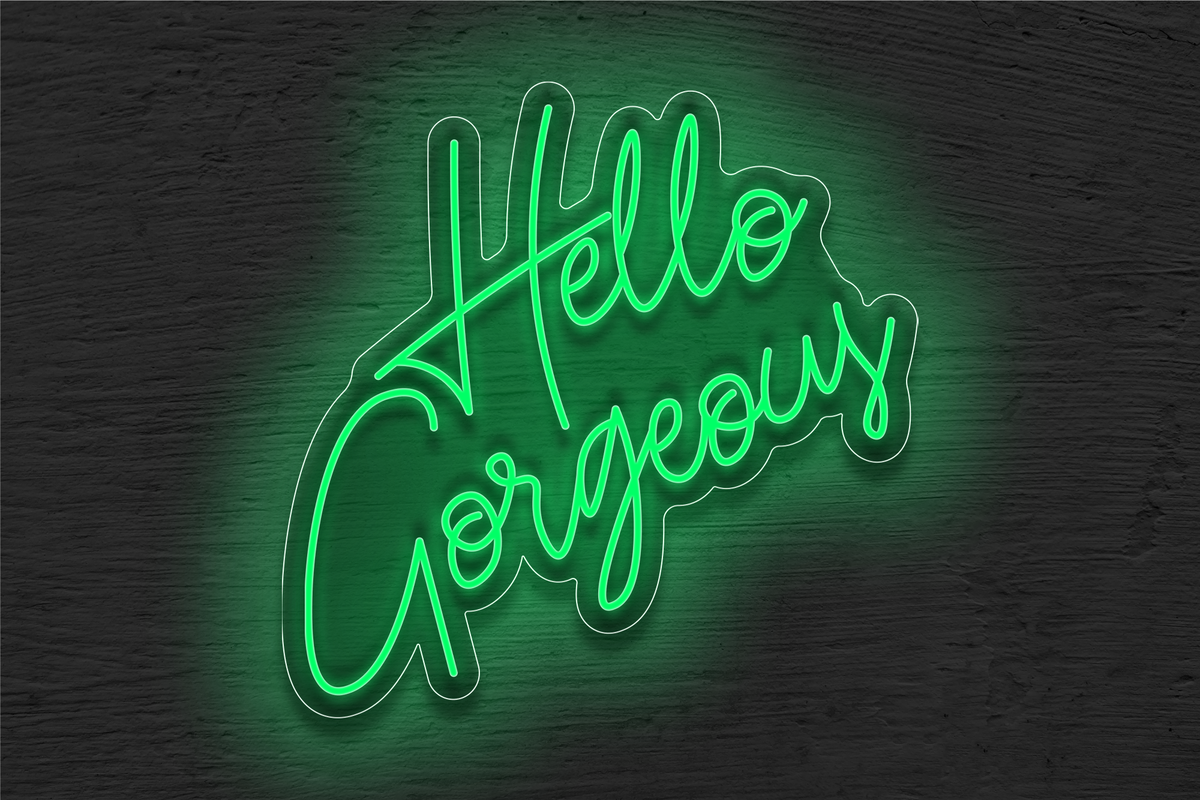 &quot;Hello Gorgeous&quot; LED Neon Sign