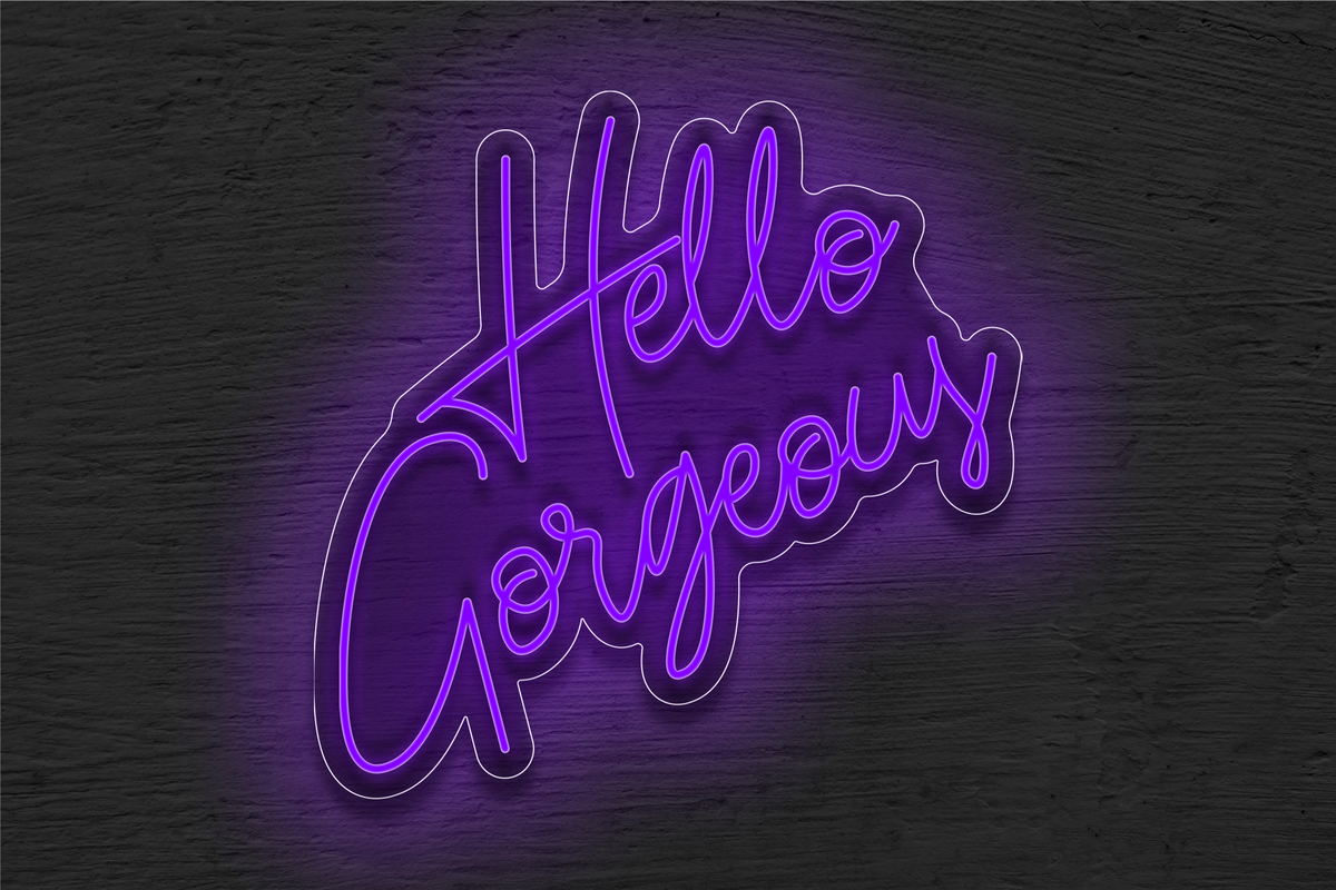 &quot;Hello Gorgeous&quot; LED Neon Sign