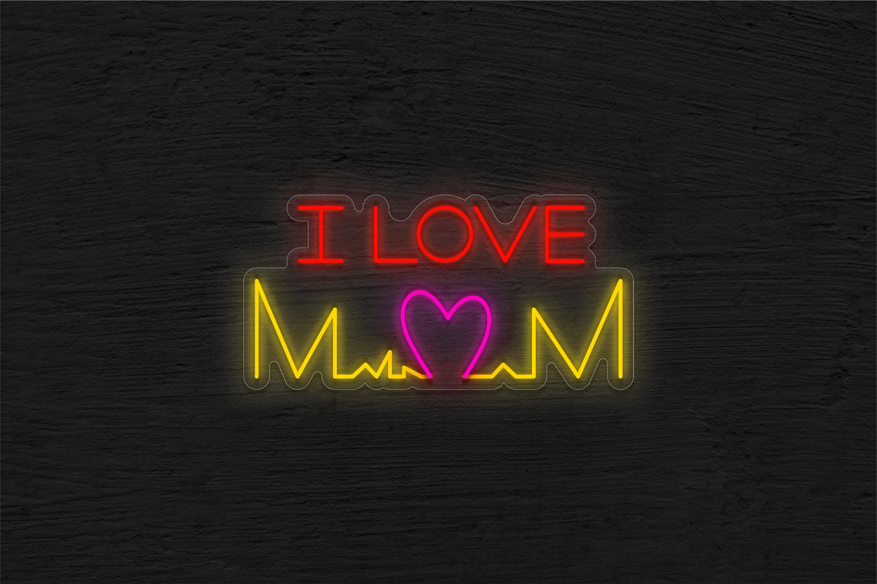 "I Love Mom" with Heartbeat LED Neon Sign