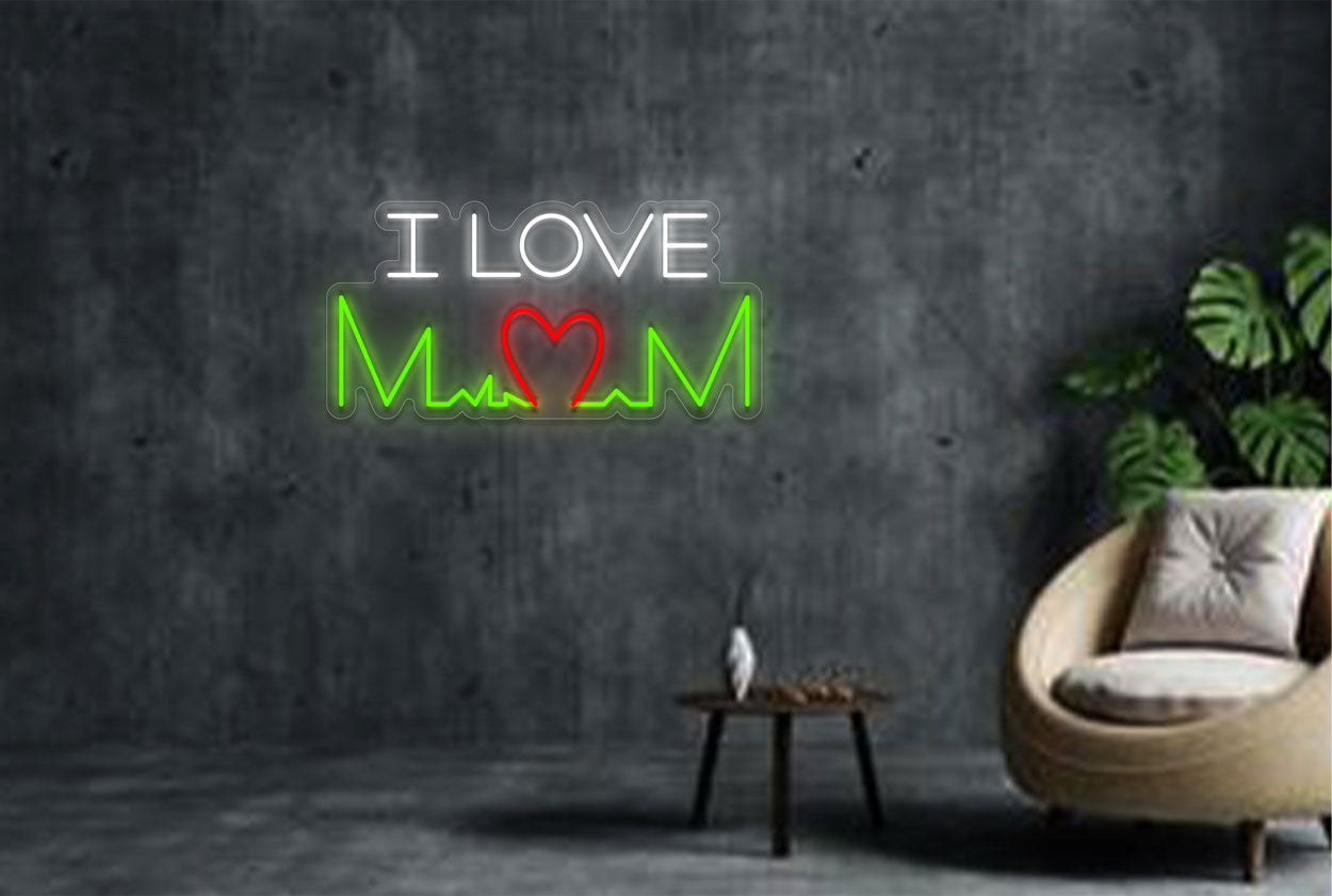 "I Love Mom" with Heartbeat LED Neon Sign