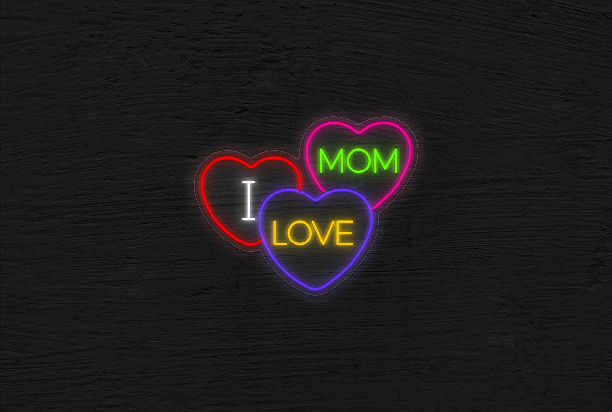 "I Love Mom" inside 3 different Hearts LED Neon Sign