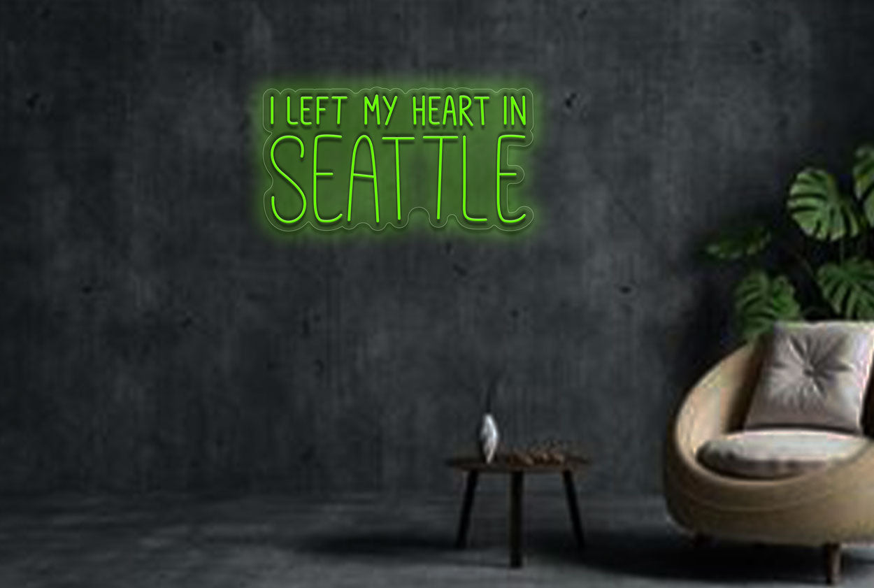 I Left My Heart In Seattle LED Neon Sign