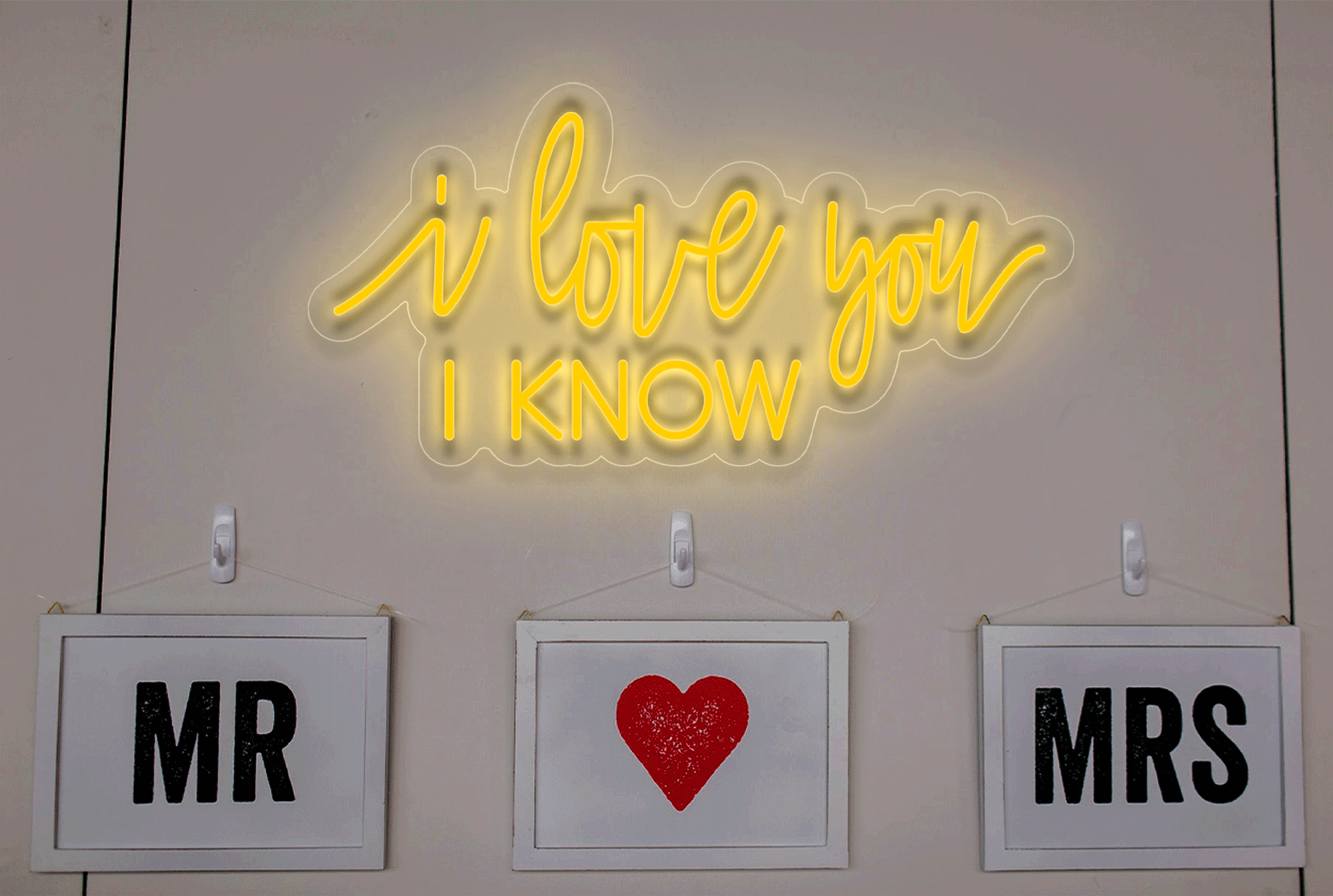 I love you I KNOW LED Neon Sign