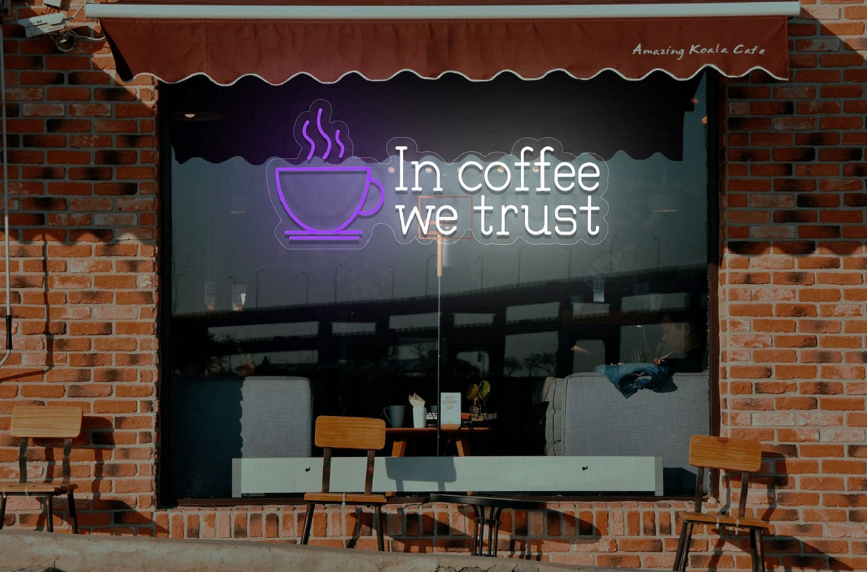In Coffee We Trust LED Neon Sign