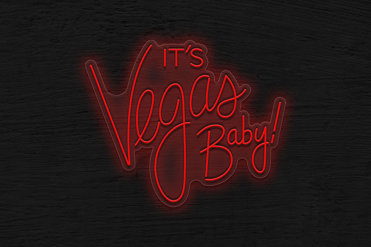 Its Vegas Baby LED Neon Sign