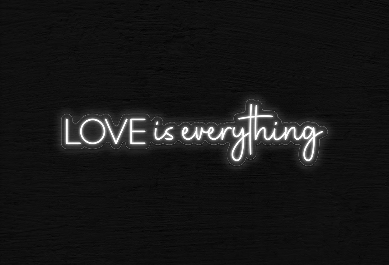 Love is Everything LED Neon Sign