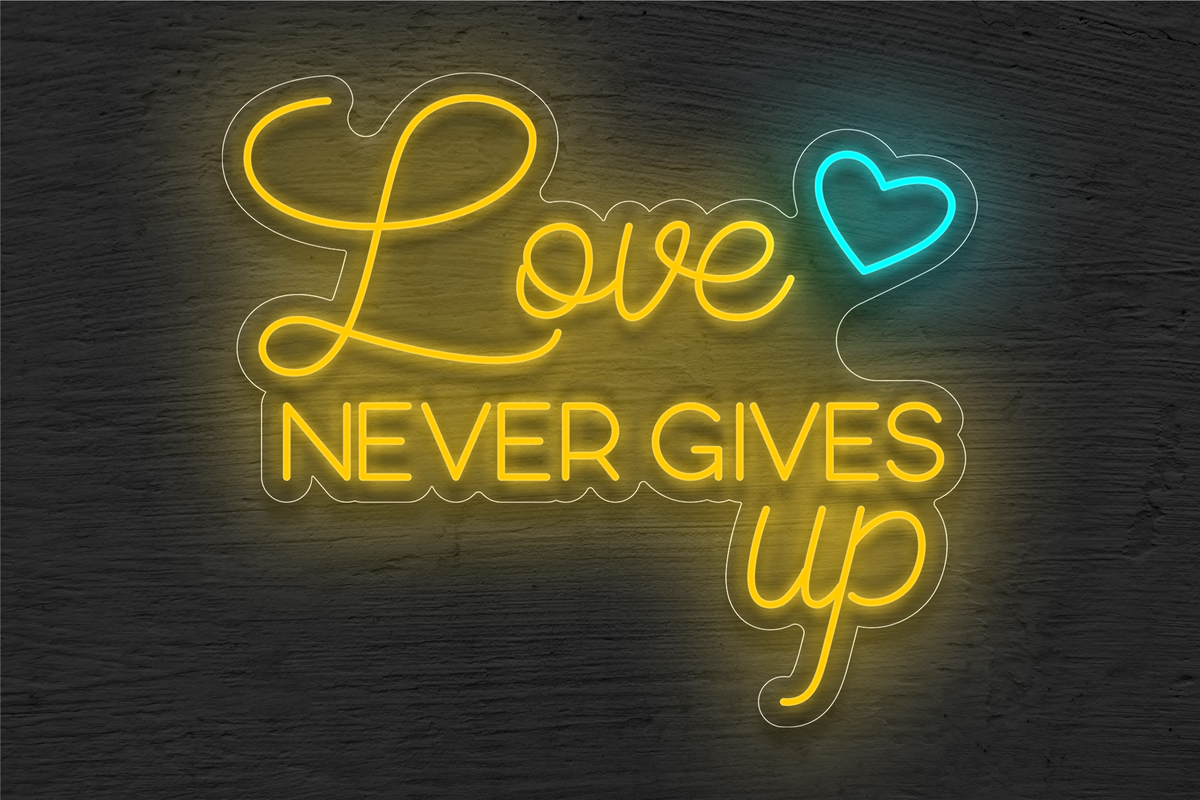 &quot;Love Never Gives Up&quot; with Small Heart LED Neon Sign