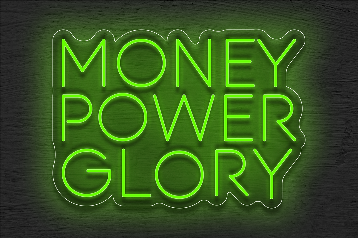 &quot;Money Power Glory&quot; LED Neon Sign