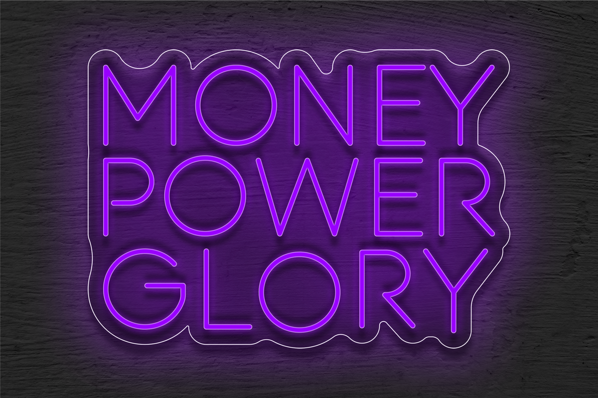 &quot;Money Power Glory&quot; LED Neon Sign