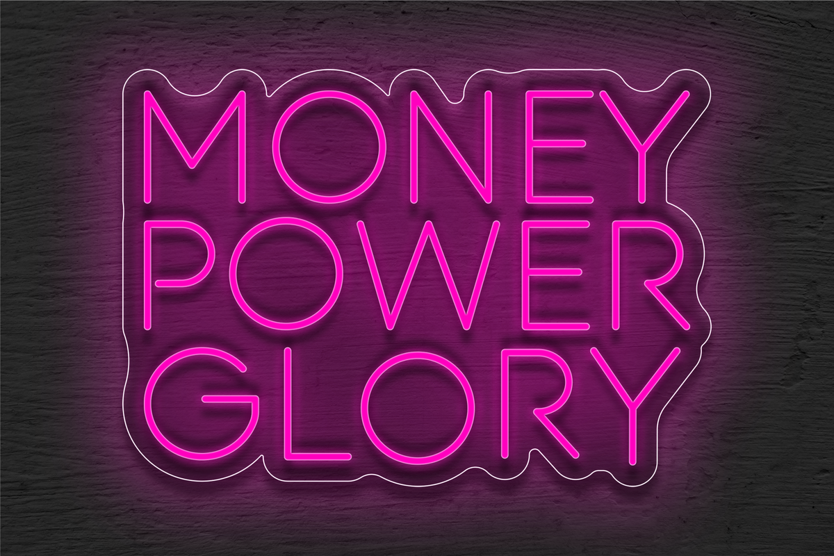 &quot;Money Power Glory&quot; LED Neon Sign