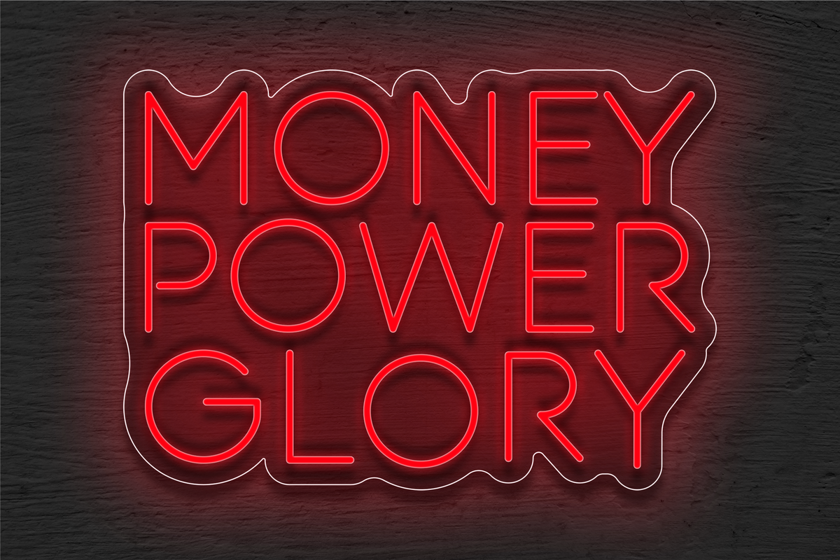 &quot;Money Power Glory&quot; LED Neon Sign