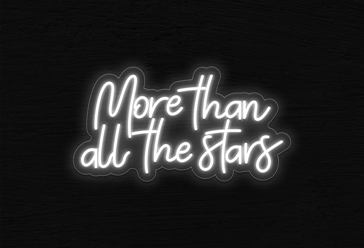 More Than All The Stars LED Neon Sign