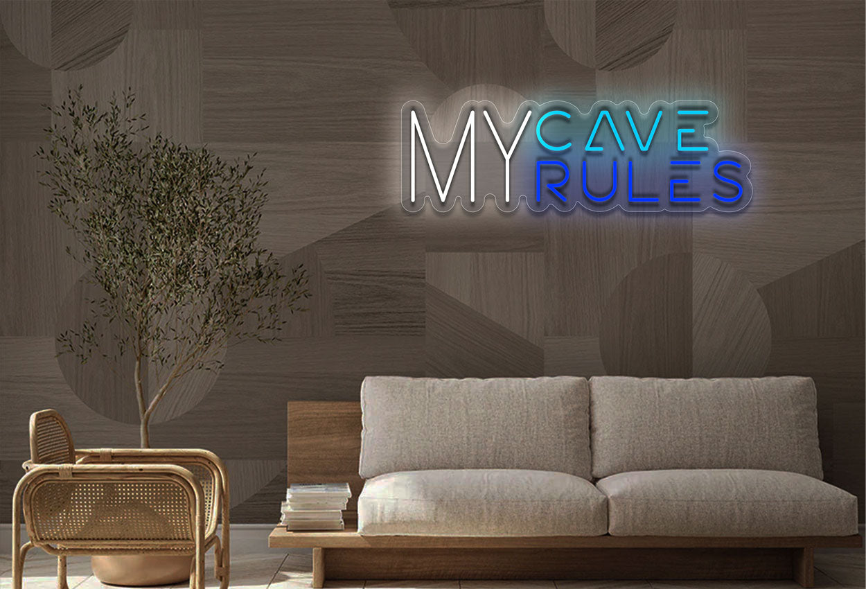 My Cave My Rules LED Neon Sign