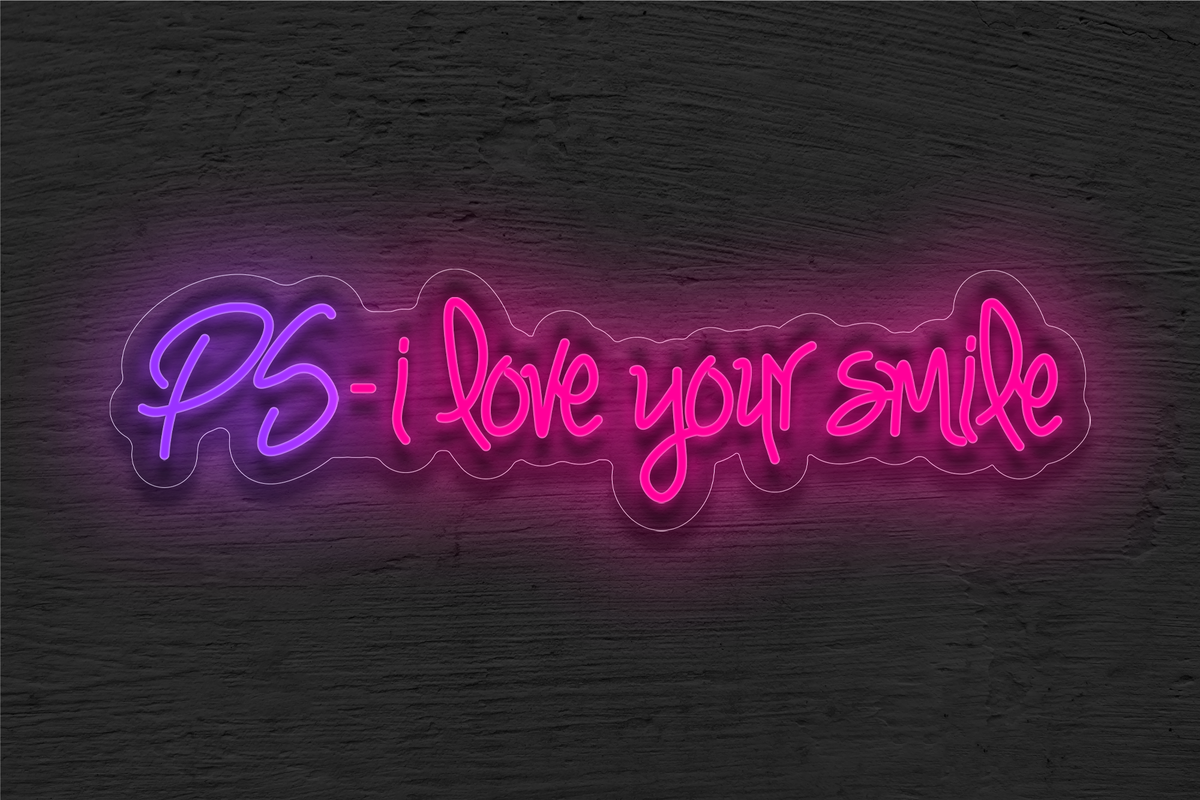 &quot;PS.. i love your smile&quot; LED Neon Sign