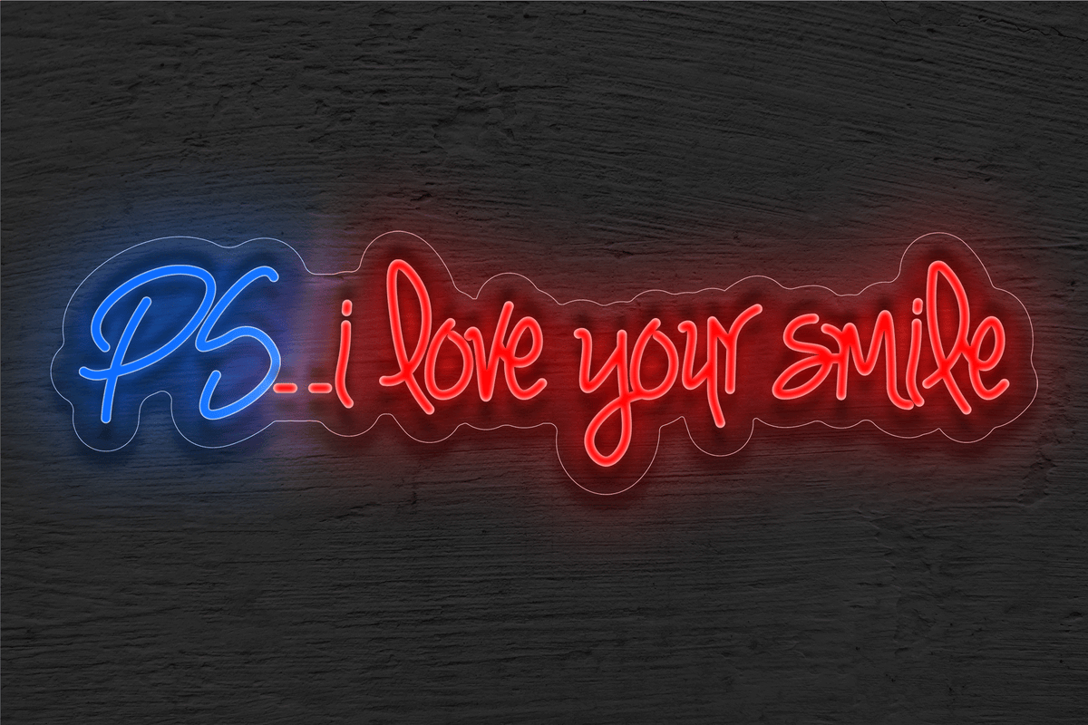 &quot;PS.. i love your smile&quot; LED Neon Sign