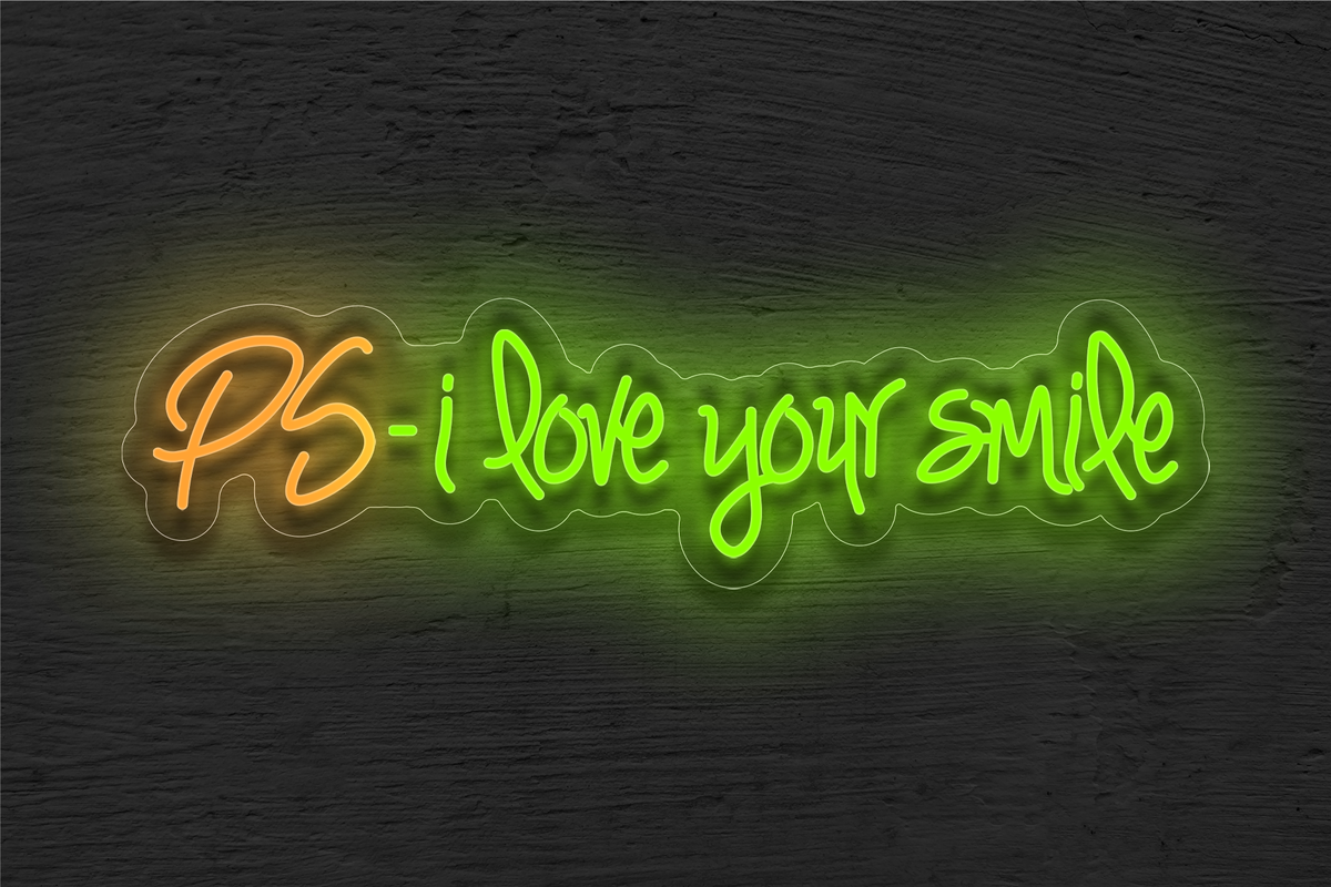 &quot;PS.. i love your smile&quot; LED Neon Sign