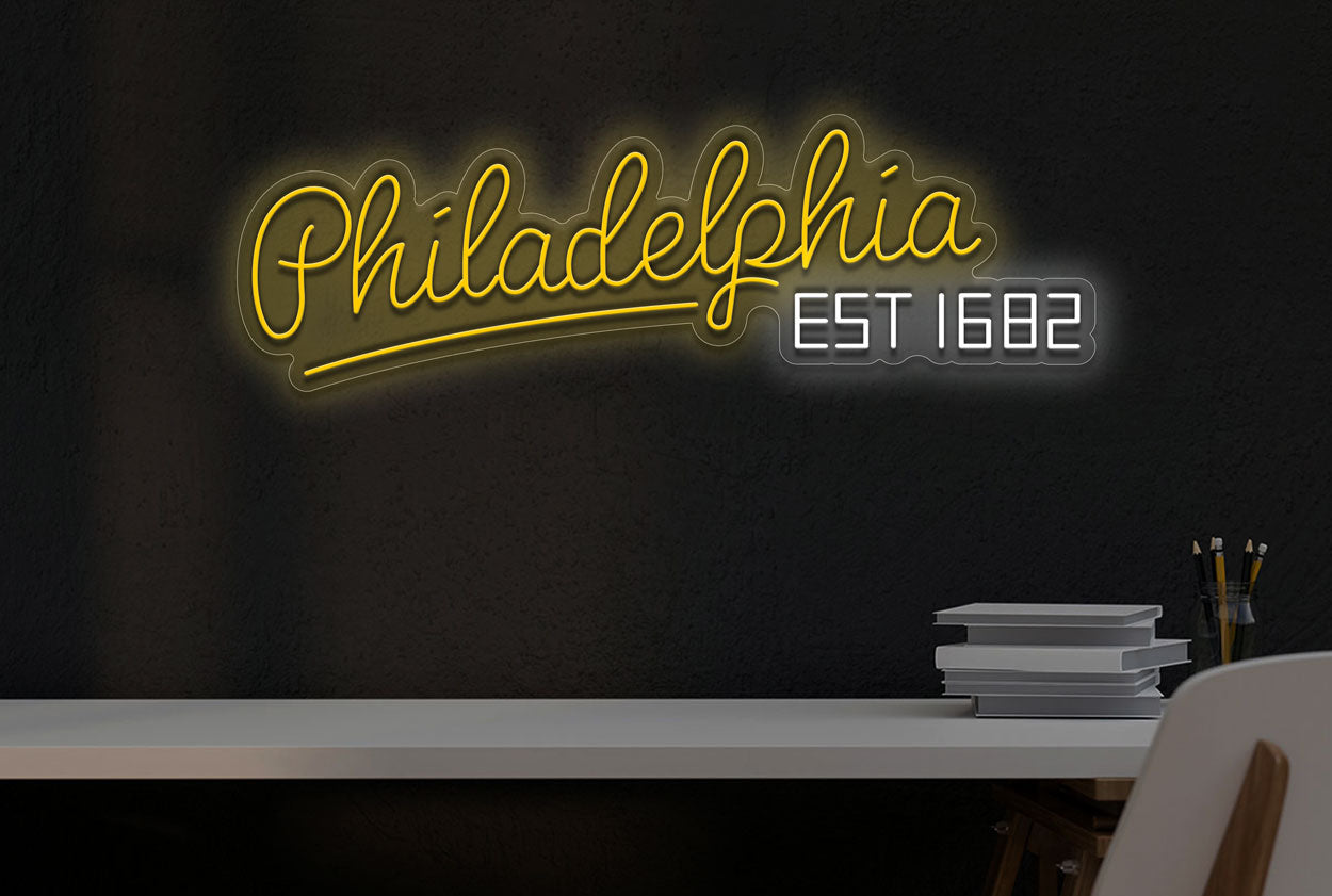 Philadelphia Est 1682 LED Neon Sign