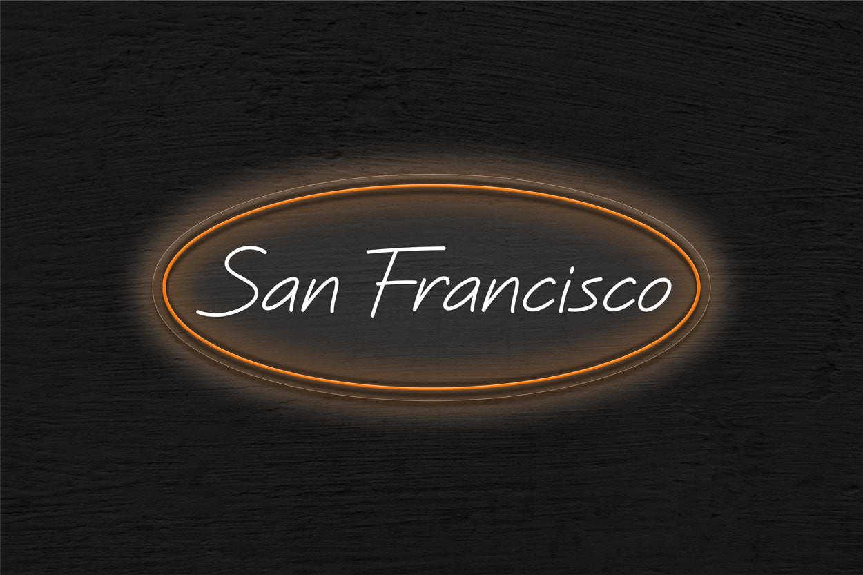 San Francisco With Oval Border LED Neon Sign