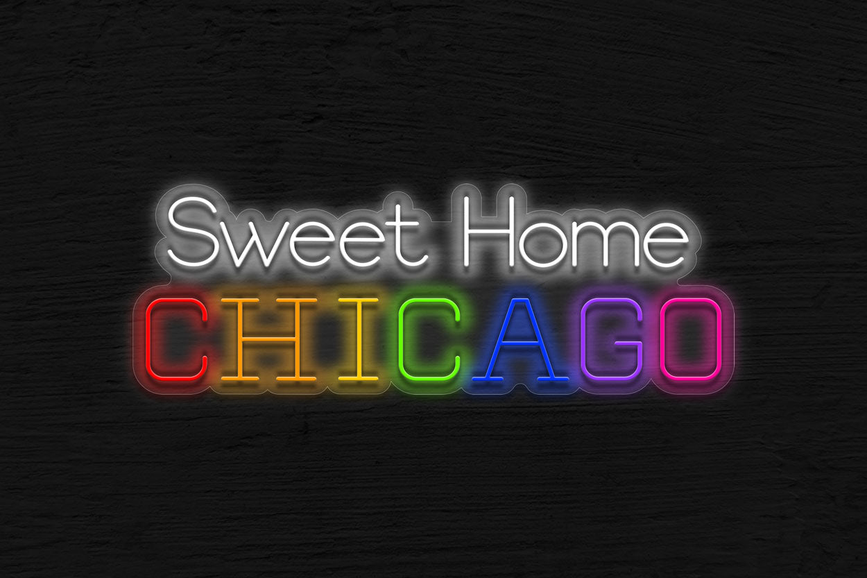 Sweet Home Chicago LED Neon Sign