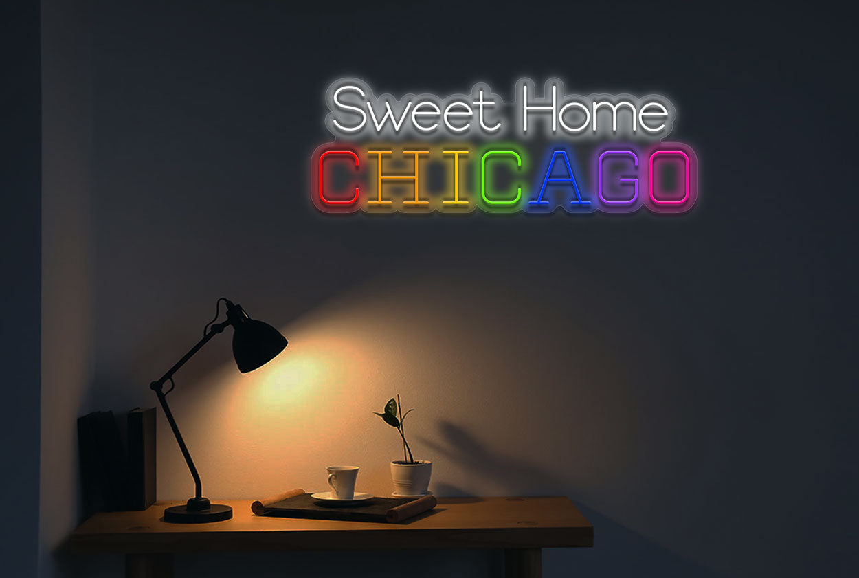 Sweet Home Chicago LED Neon Sign
