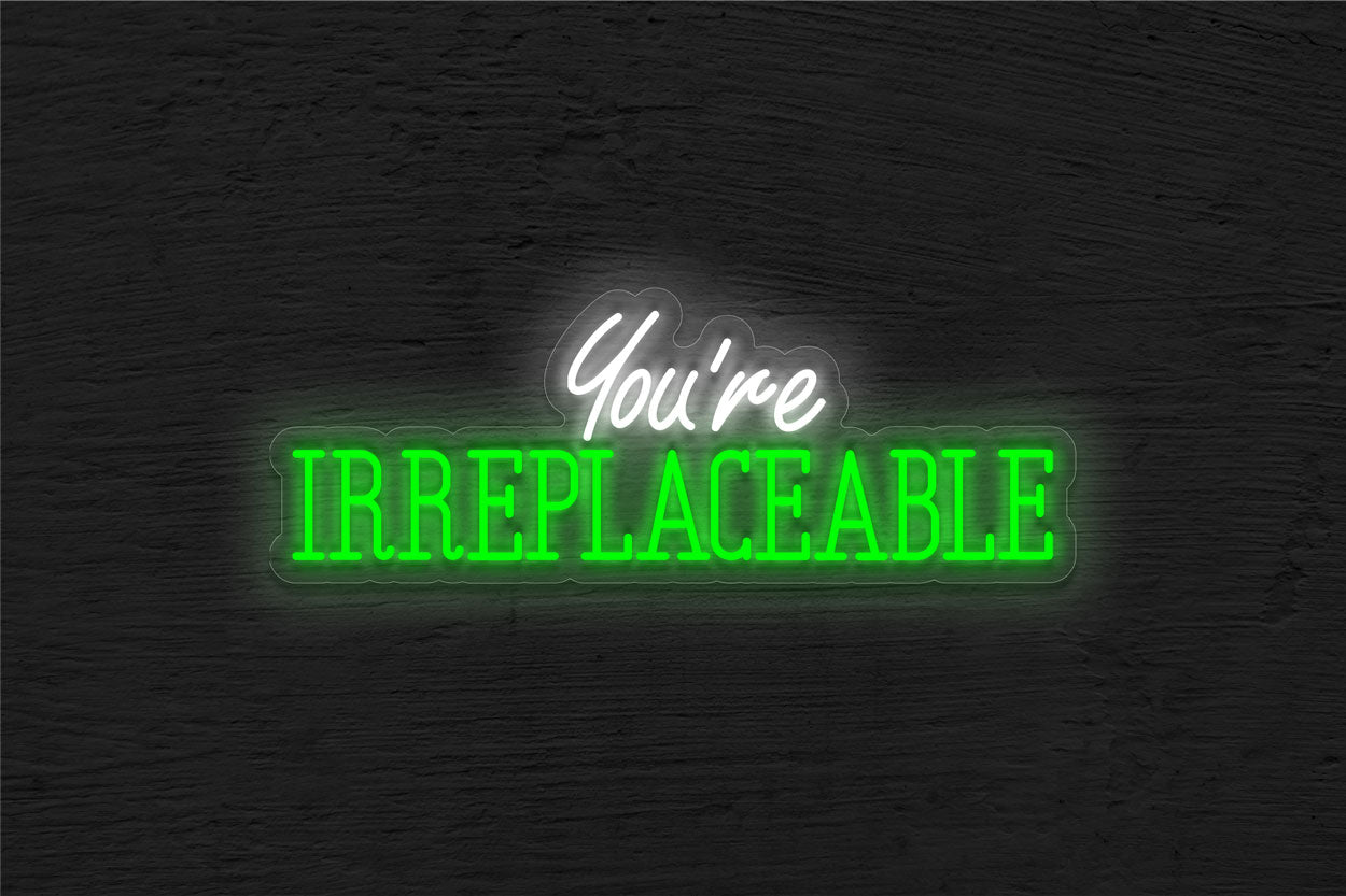 You're Irreplaceable LED Neon Sign | Music Neon Signs | Best Buy Neon Signs