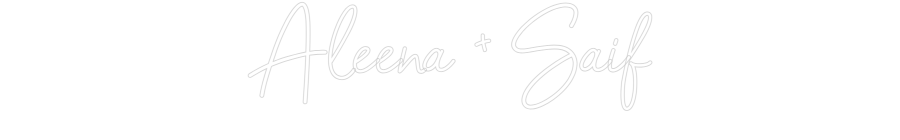 Neon: Aleena + Saif