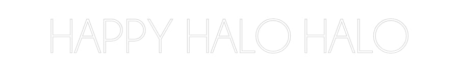 Neon: HAPPY HALO HALO