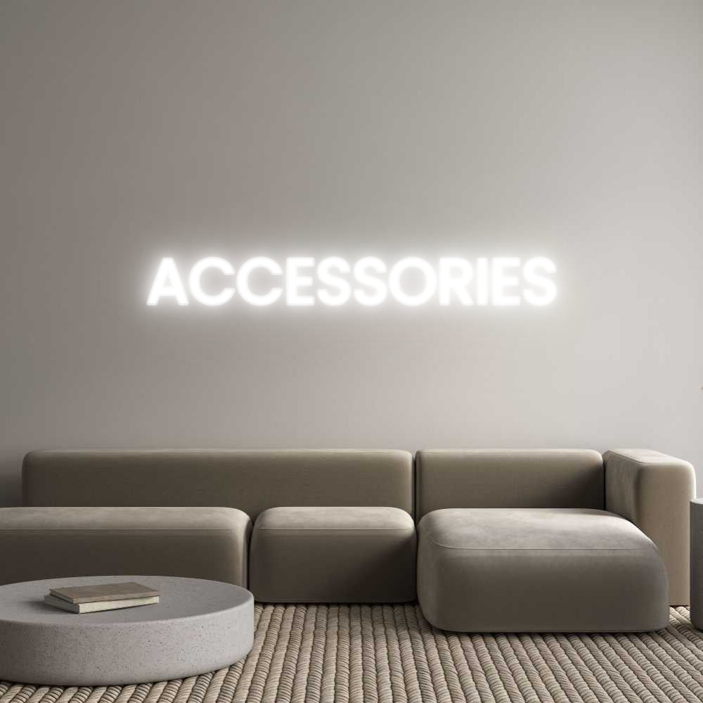 Neon: ACCESSORIES