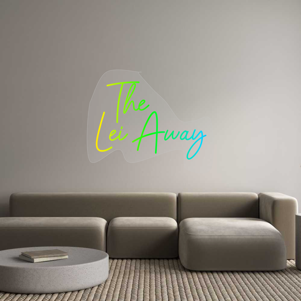 Neon:   The
Lei Away